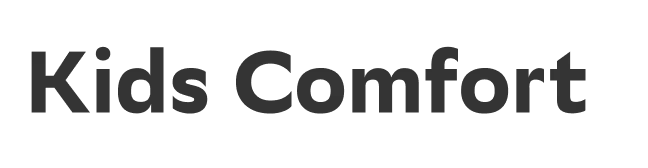 Kids Comfort